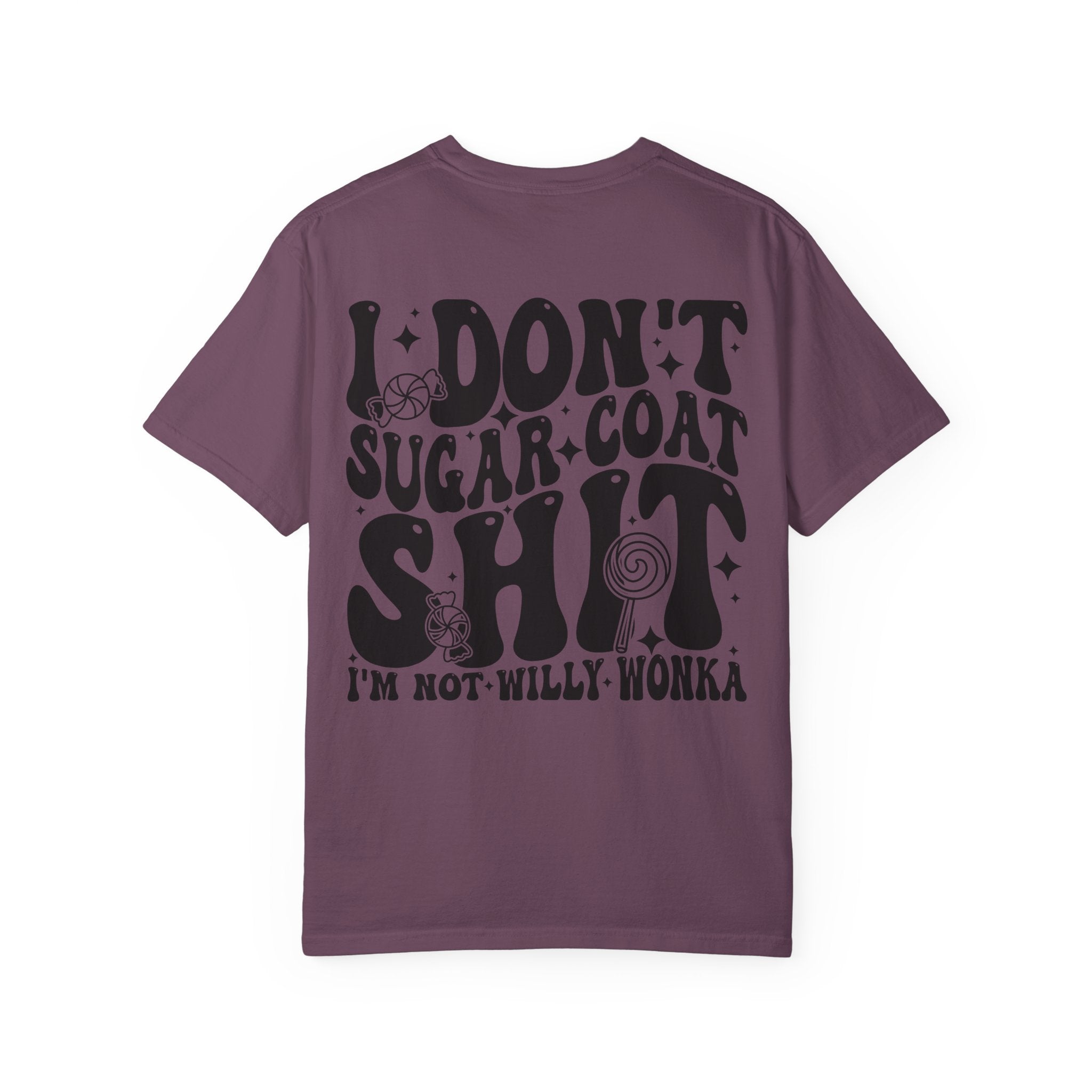 Graphic T-Shirt — “I Don’t Sugar Coat Shit” Bold Retro Typography Tee