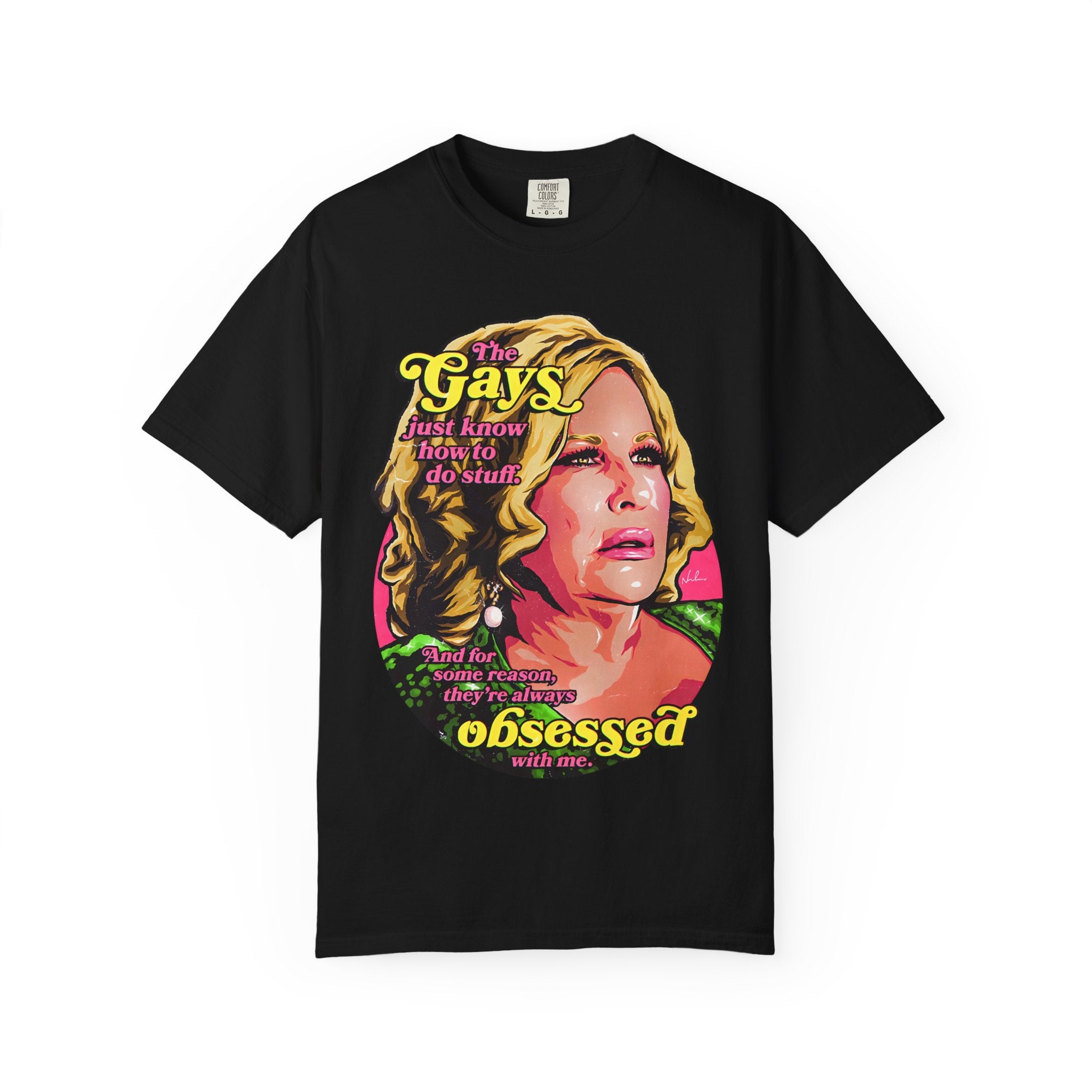 Pop Art Quote T-Shirt — "The Gays Just Know How to Do Stuff" Graphic Tee