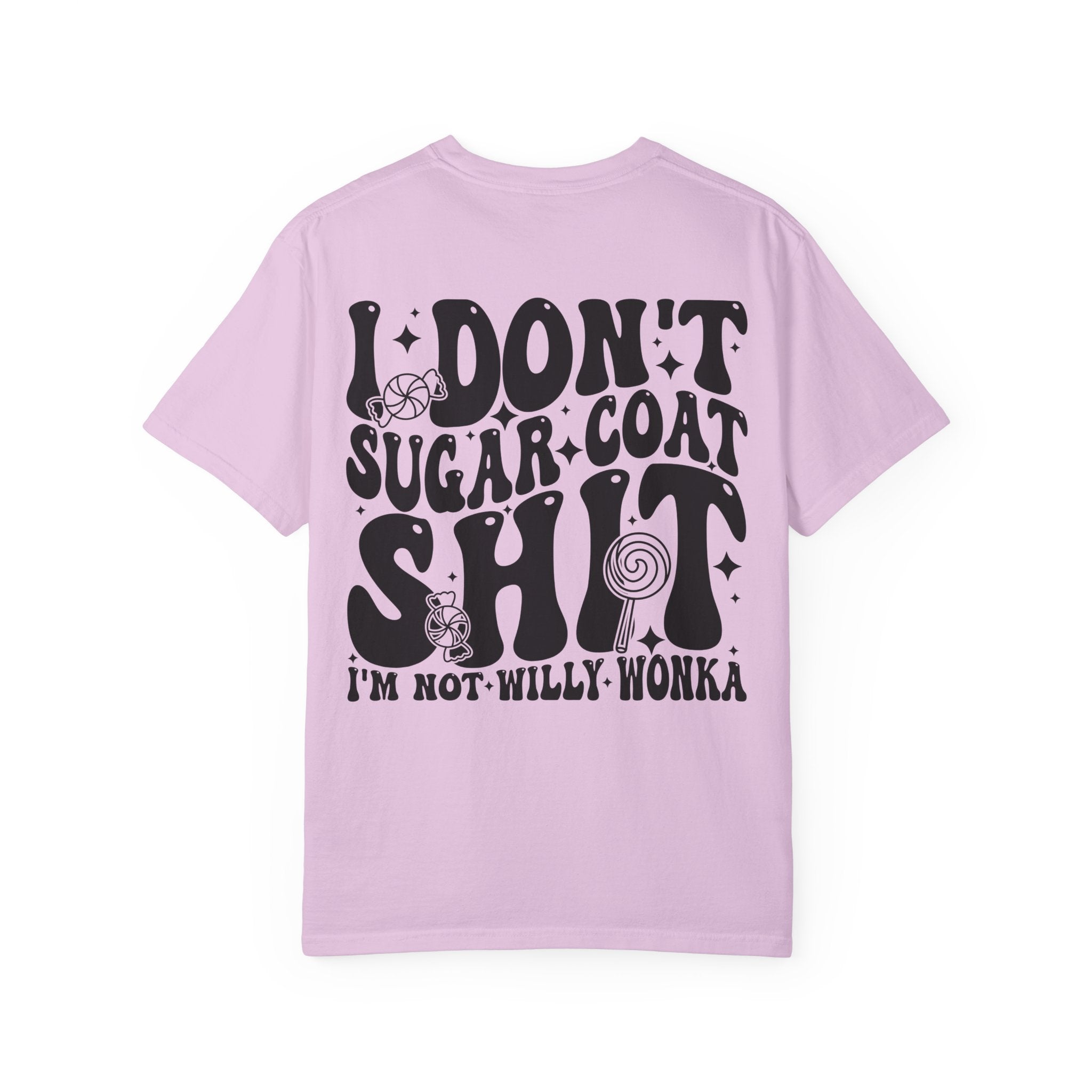 Graphic T-Shirt — “I Don’t Sugar Coat Shit” Bold Retro Typography Tee