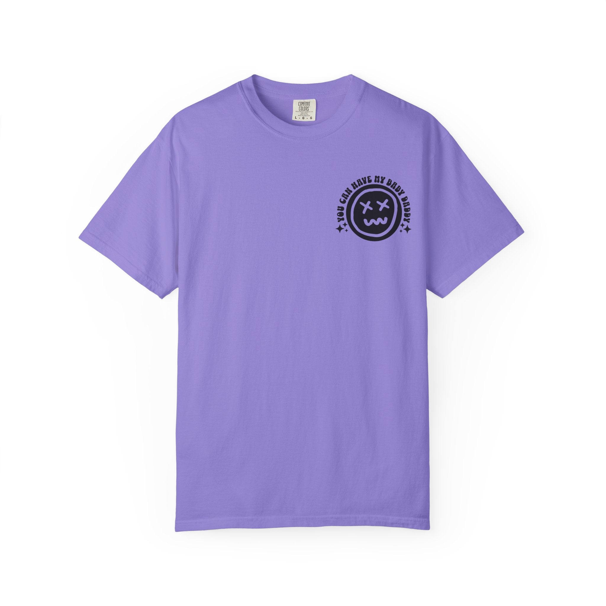 Step-Daddy Vibes T-Shirt — "You Can Have My Baby Daddy" Graphic Tee