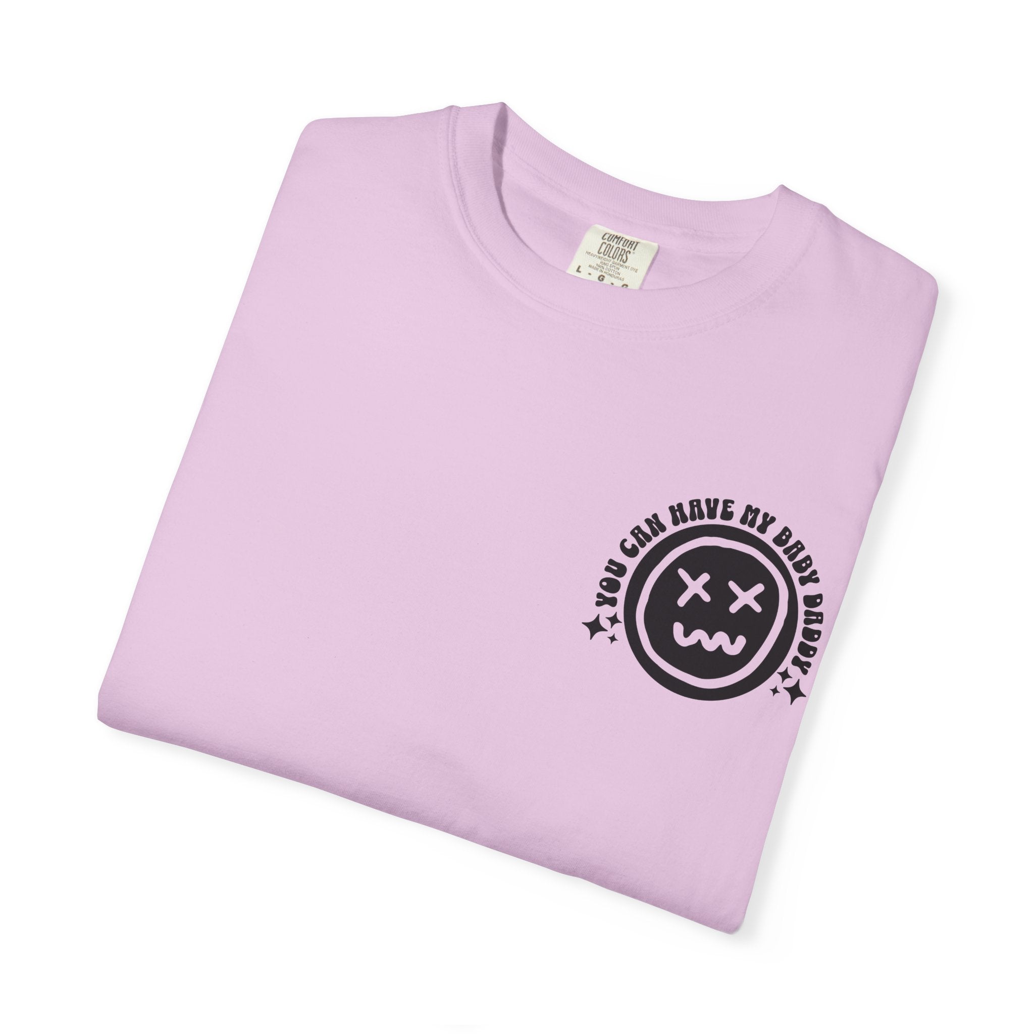 Step-Daddy Vibes T-Shirt — "You Can Have My Baby Daddy" Graphic Tee