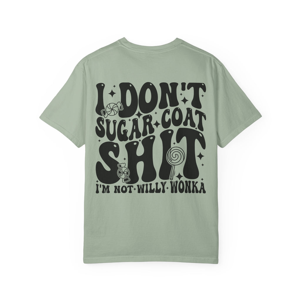 Graphic T-Shirt — “I Don’t Sugar Coat Shit” Bold Retro Typography Tee