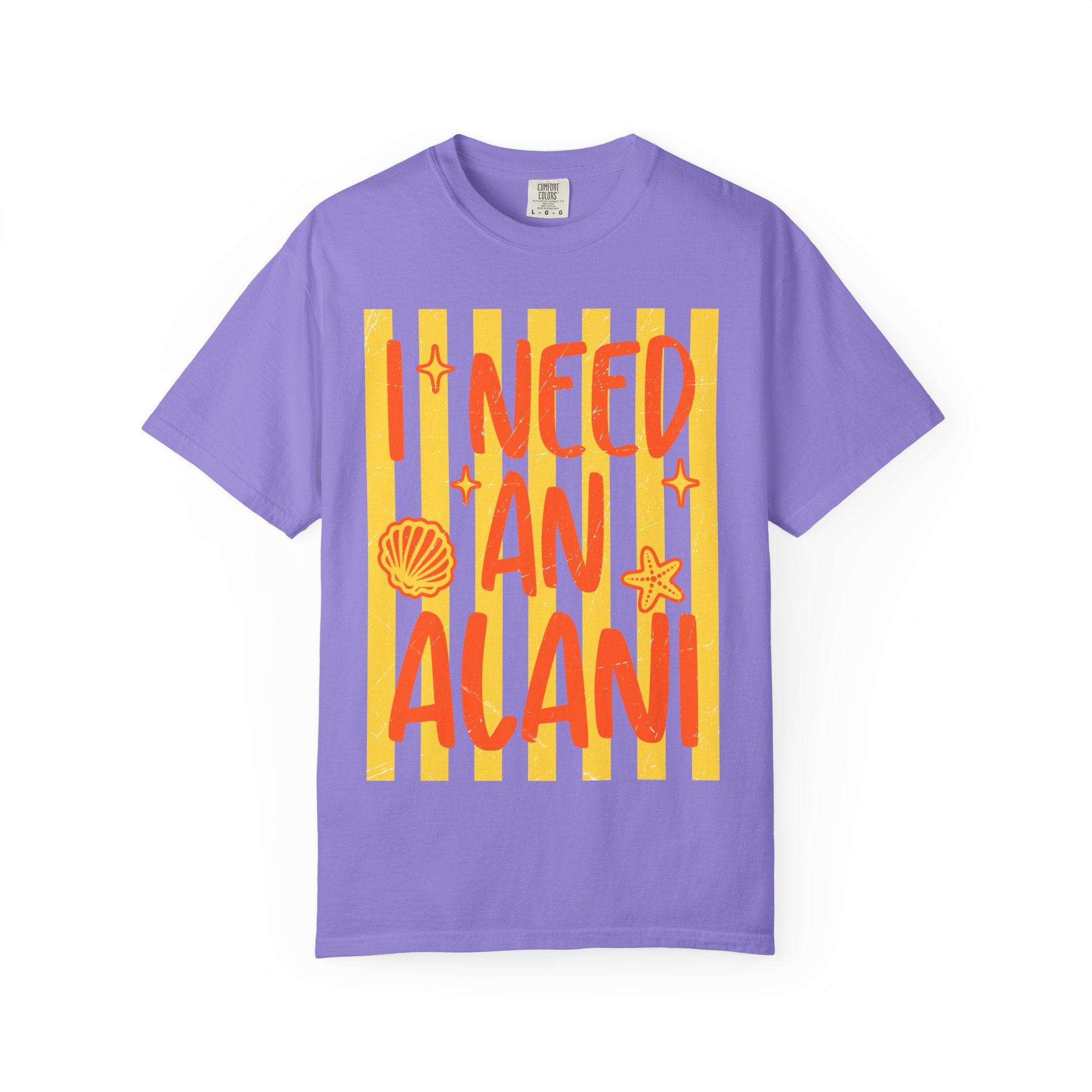 I Need An Alani T-Shirt — Funny Beach Vibes Graphic Tee