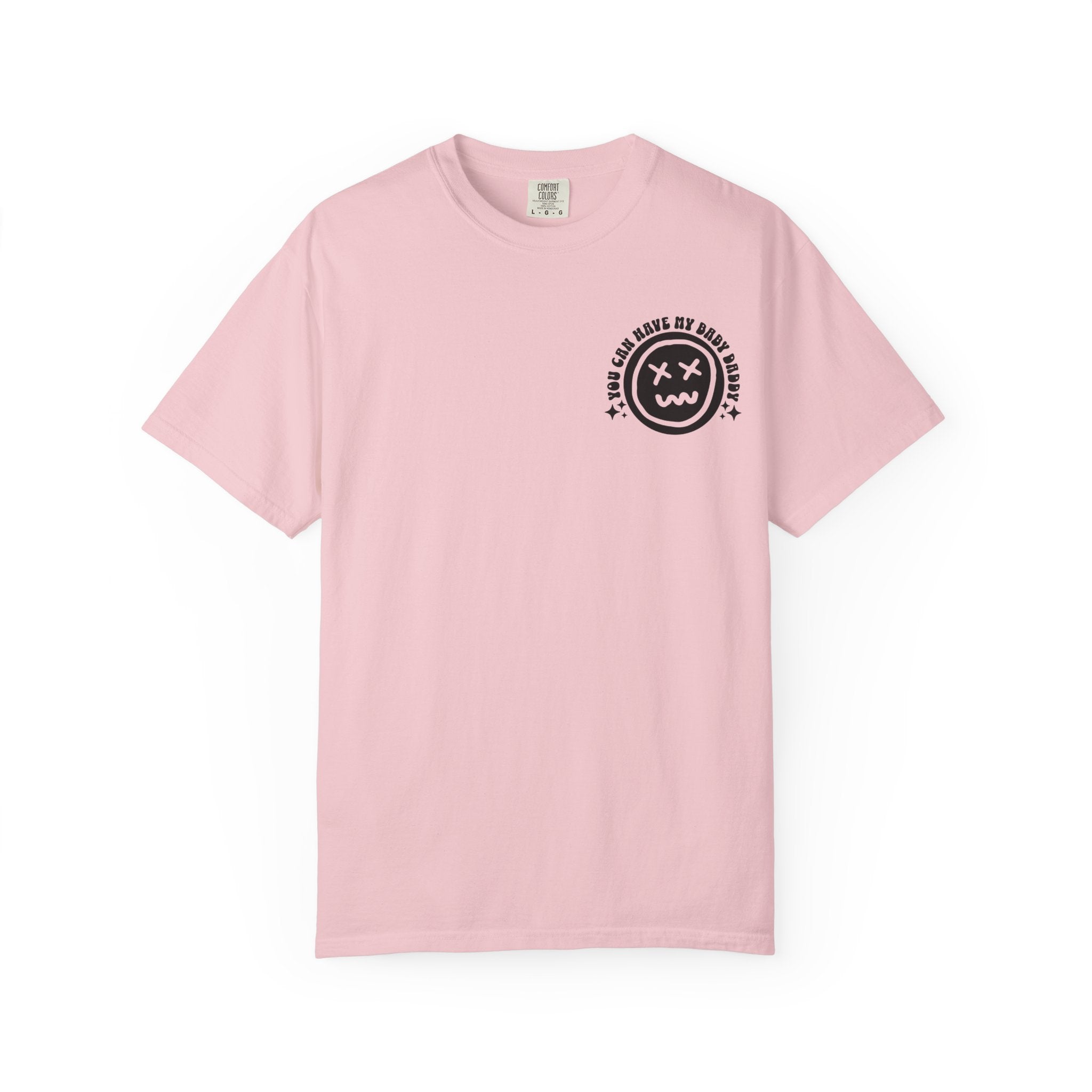 Step-Daddy Vibes T-Shirt — "You Can Have My Baby Daddy" Graphic Tee