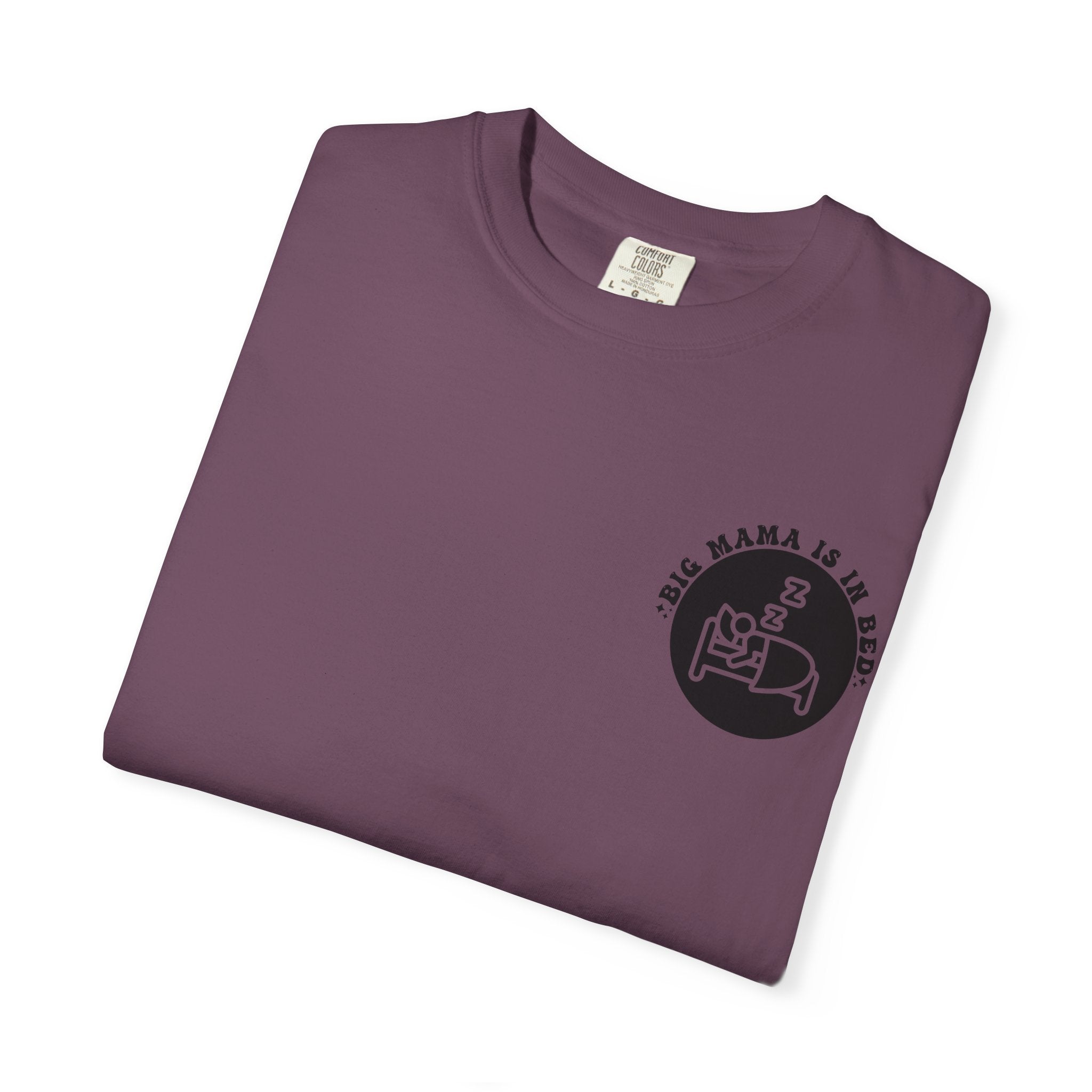 T-Shirt — “Big Mama Is In Bed” Graphic Tee (Don’t Text Me After 9 PM)