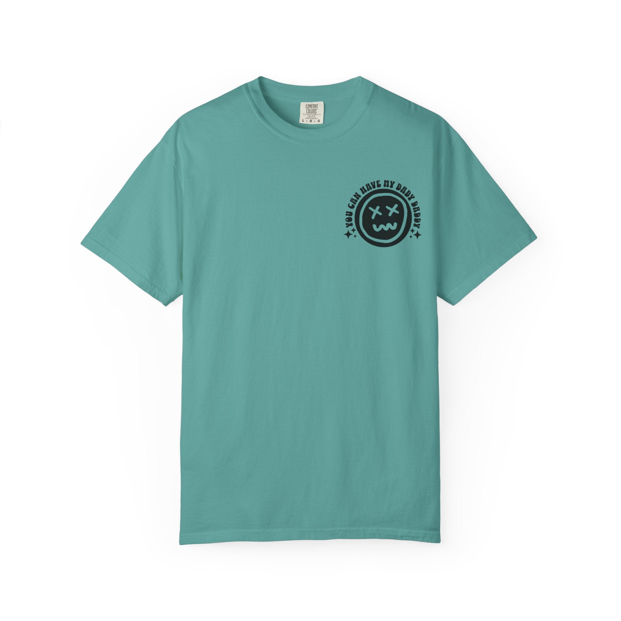 Step-Daddy Vibes T-Shirt — "You Can Have My Baby Daddy" Graphic Tee