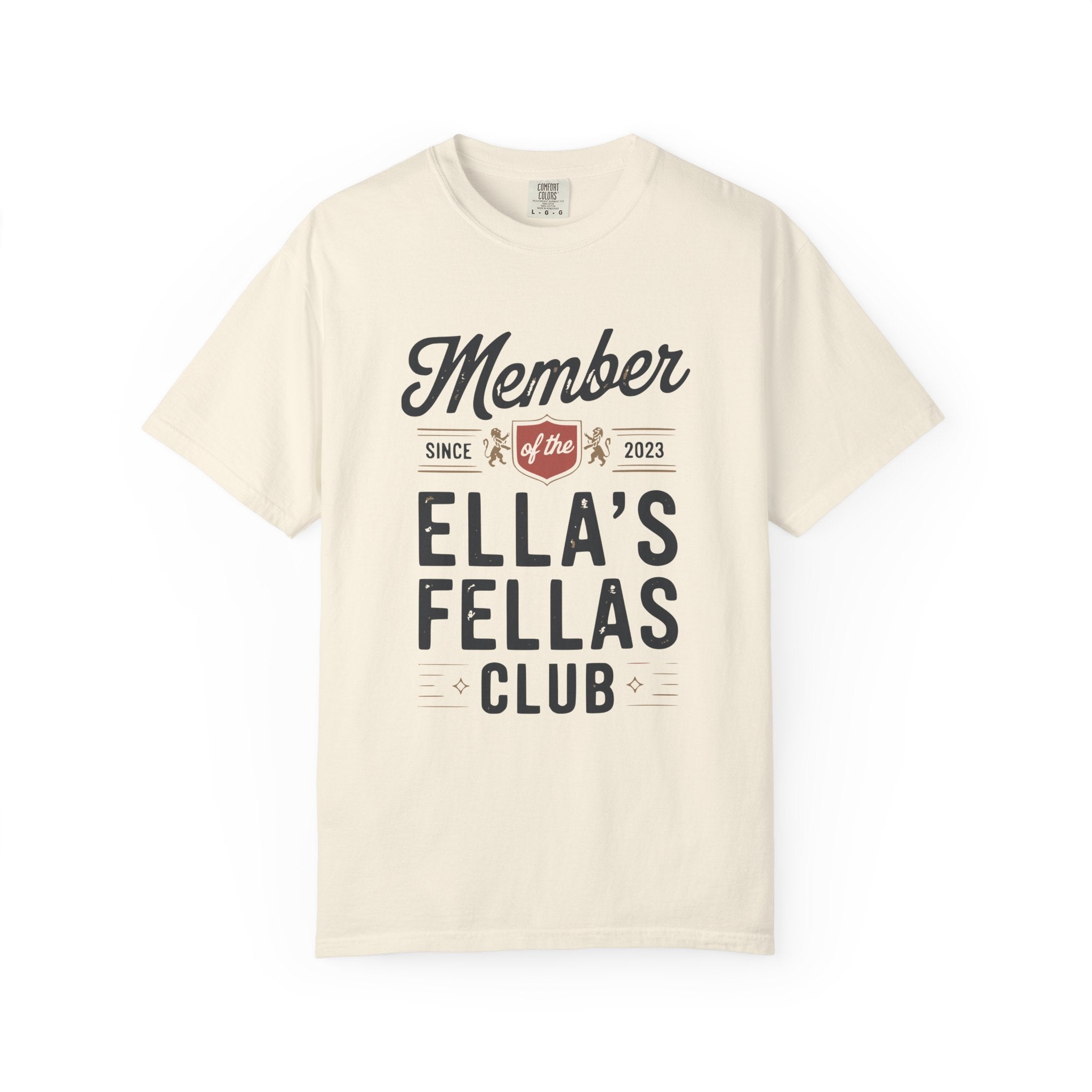 Ella's Fellas Club T‑Shirt — Member Since 2023 Graphic Tee