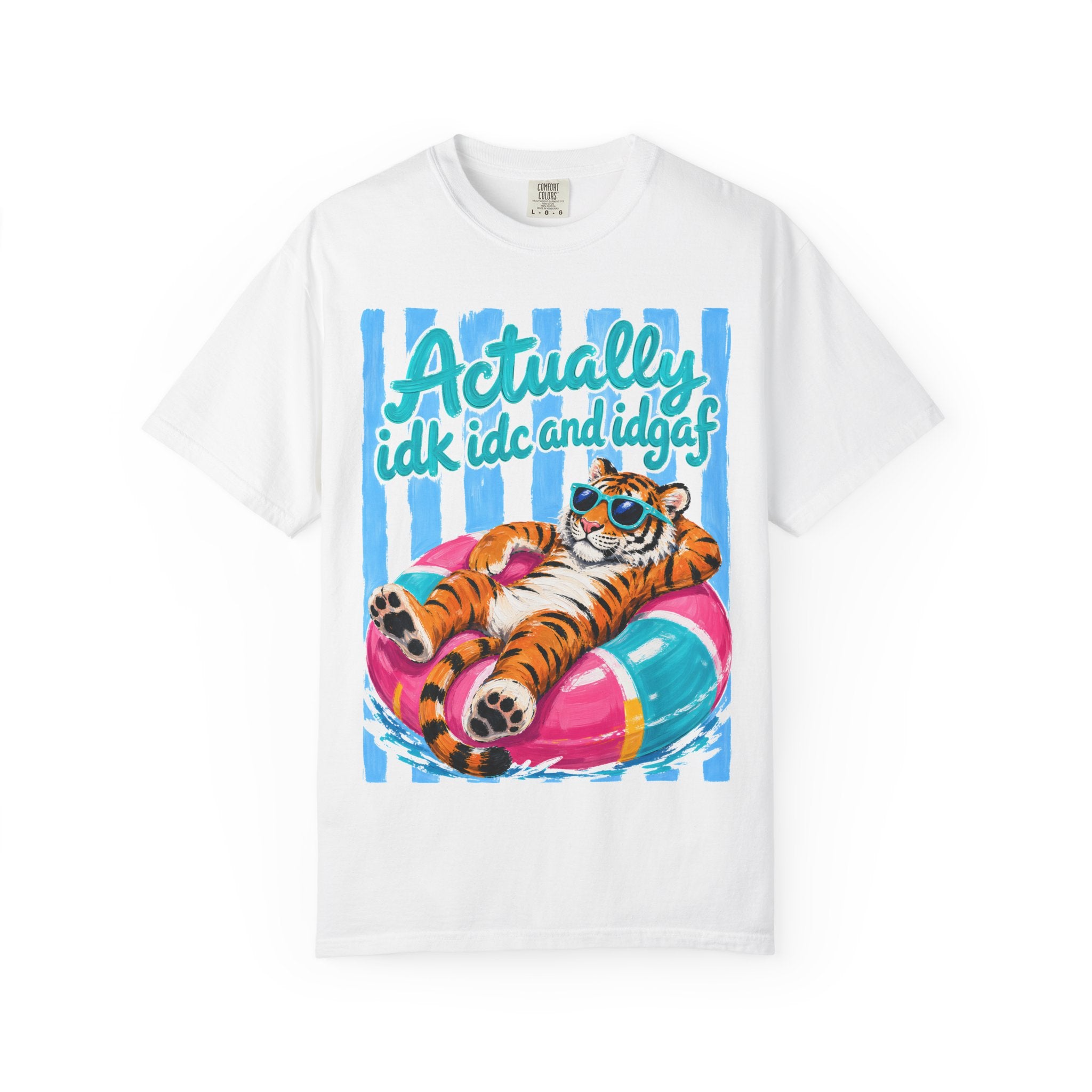 Relaxed Tiger Float T-Shirt — "Actually idk idc and idgaf" Graphic Tee