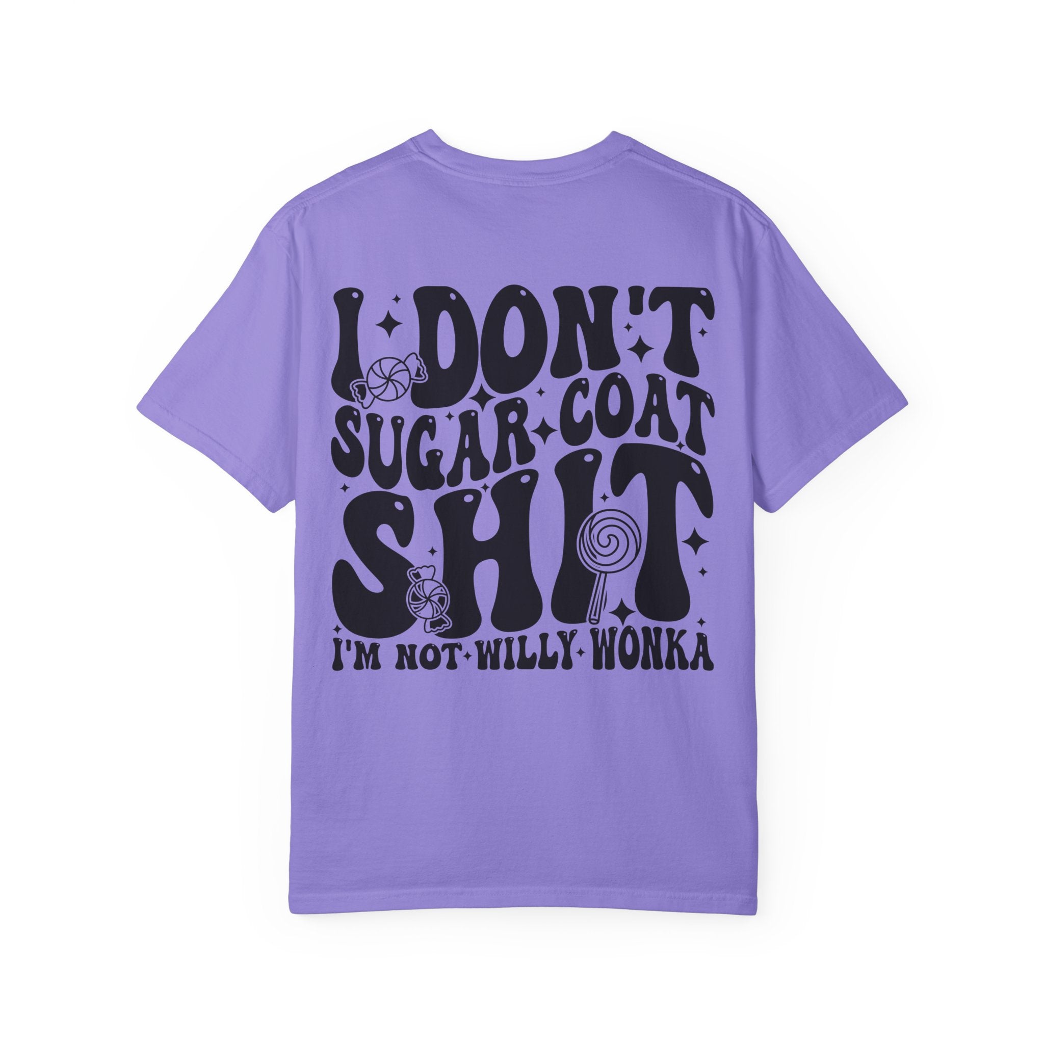 Graphic T-Shirt — “I Don’t Sugar Coat Shit” Bold Retro Typography Tee