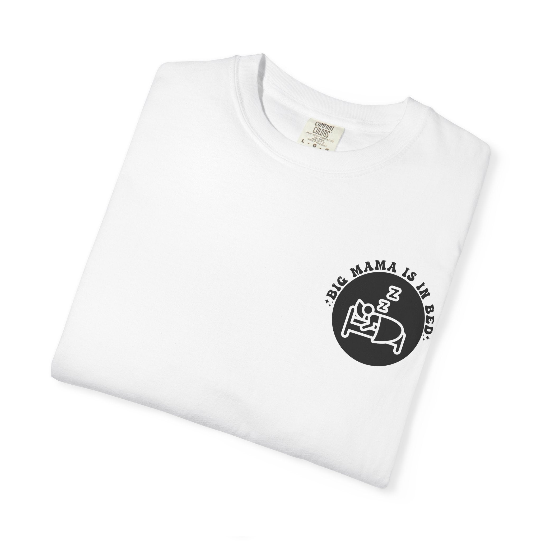 T-Shirt — “Big Mama Is In Bed” Graphic Tee (Don’t Text Me After 9 PM)