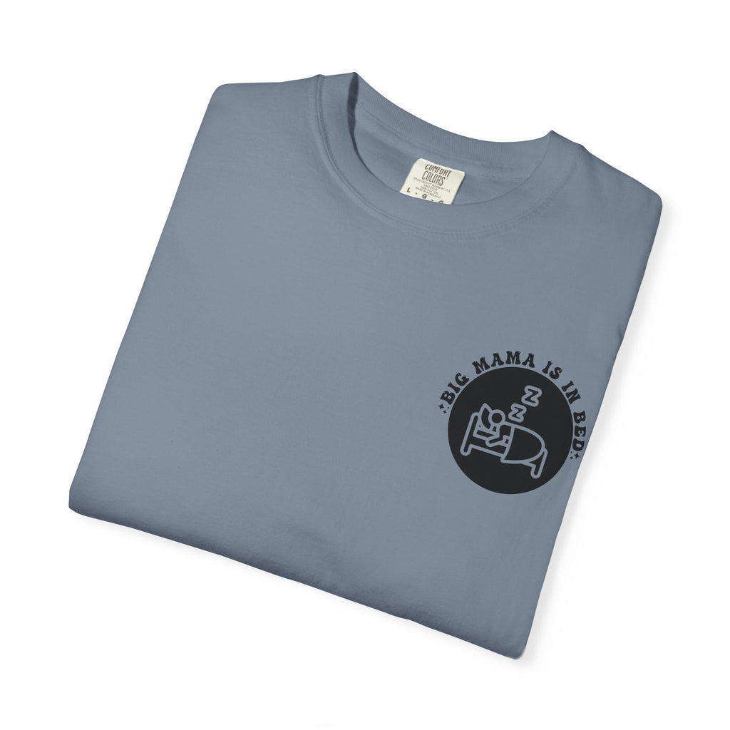 T-Shirt — “Big Mama Is In Bed” Graphic Tee (Don’t Text Me After 9 PM)