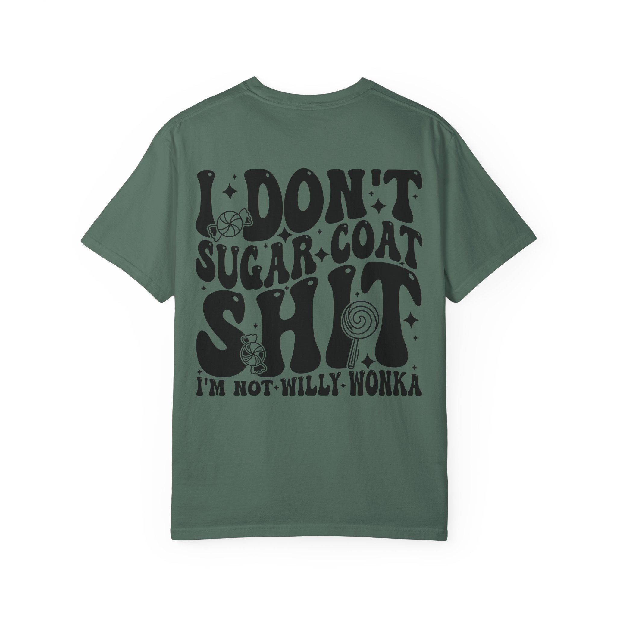 Graphic T-Shirt — “I Don’t Sugar Coat Shit” Bold Retro Typography Tee