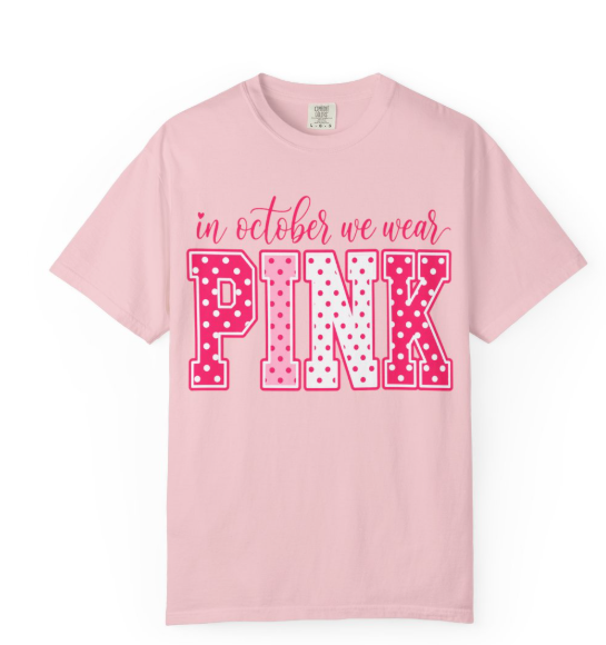 Breast Cancer Awareness T-Shirt — "In October We Wear Pink"